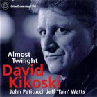 David Kikoski - Almost Twilight