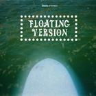 Floating Action - Floating Version (EP)