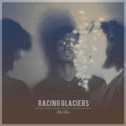 Racing Glaciers - Moths (EP)