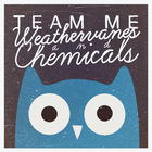Weathervanes And Chemicals (CDS)