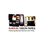 Sub Sub - Delta Tapes