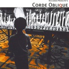 Corde Oblique - Volontà D'arte