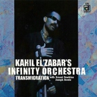 Kahil El'Zabar - Transmigration (With His Infinity Orchestra)