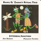 Kahil El'Zabar's Ritual Trio - Jitterbug Junction