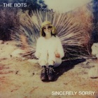 The Bots - Sincerely Sorry (EP)