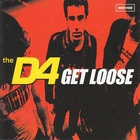 The D4 - Get Loose (EP)