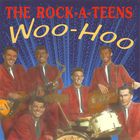 The Rock-A-Teens - Woo-Hoo