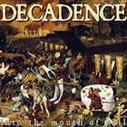 Decadence - Into The Mouth Of Hell