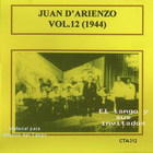 Juan D'arienzo - Su Obra Completa En La Rca Vol 12 De 48 (1944) (Vinyl)