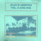 Juan D'arienzo - Su Obra Completa En La Rca Vol 13 De 48 (1944-1945) (Vinyl)