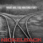 Nickelback - What Are You Waiting For (CDS)