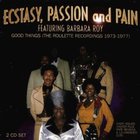 Ecstasy, Passion & Pain - Good Things CD1