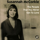 Susannah McCorkle - The People That You Never Get To Love (Vinyl)