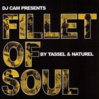 Tassel & Naturel - Fillet Of Soul