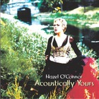 Hazel O'Connor - Acoustically Yours (Live)