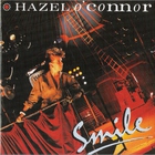 Hazel O'Connor - Smile
