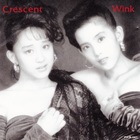 Wink - Cresent