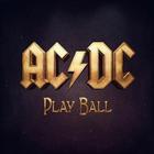 AC/DC - Play Ball (CDS)