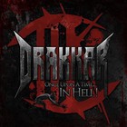 Drakkar - Once Upon A Time In Hell