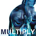 A$ap Rocky - Multiply (CDS)