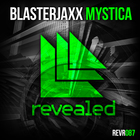 Blasterjaxx - Mystica (CDS)