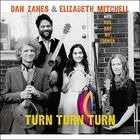 Dan Zanes - Turn Turn Turn (And Elizabeth Mitchell)