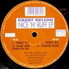 Grant Nelson - Nice 'N' Ruff (EP)