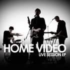 Home Video - Live Session (EP)