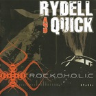 Rydell & Quick - R.O.C.K.O.H.O.L.I.C