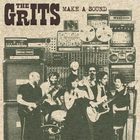 Grits - Make A Sound