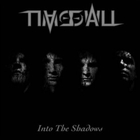 Into The Shadows