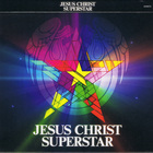Andrew Lloyd Webber & Tim Rice - Jesus Christ Superstar (Remastered 2012) CD1