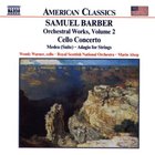 Samuel Barber - Orchestral Works (Vol. 2)