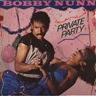 Bobby Nunn - Private Party (Vinyl)