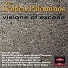 The Golden Palominos - Visions Of Excess
