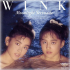 Wink - Moonlight Serenade