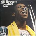 Al Brown - Here I Am Baby (Vinyl)