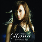 Nana Tanimura - Say Good-Bye (MCD)