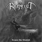 Ravencult - Despise The Blindfold (EP)