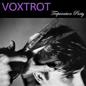 Trepanation Party (CDS)
