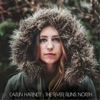 Caitlin Harnett - The River Runs North