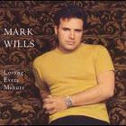 Mark Wills - Loving Every Minute