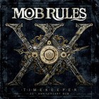 Mob Rules - Timekeeper: 20Th Anniversary Boxx CD1
