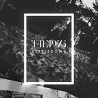 The 1975 - Settle Down (CDS)