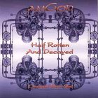 Amgod - Half Rotten And Decayed (Limited Box Set) CD1