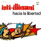 Inti-Illimani - Hacia La Libertad (Vinyl)