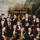 Max Raabe & Palast Orchester - Dort Tanzt Lu-Lu!