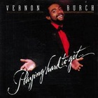 Vernon Burch - Playing Hard To Get (Vinyl)