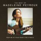 Keep Me In Your Heart For A While: The Best Of Madeleine Peyroux