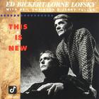 Ed Bickert - This Is New (With Lorne Lofsky)